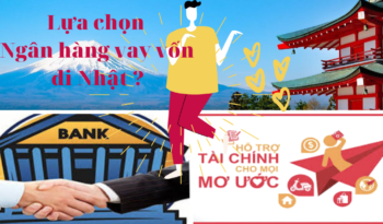 Thủ tục vay vốn ngân hàng khi đi xuất khẩu lao động.