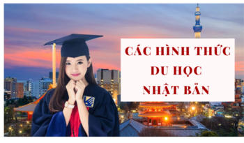 Bạn muốn đi du học Nhật Bản 2019 theo hình thức nào?